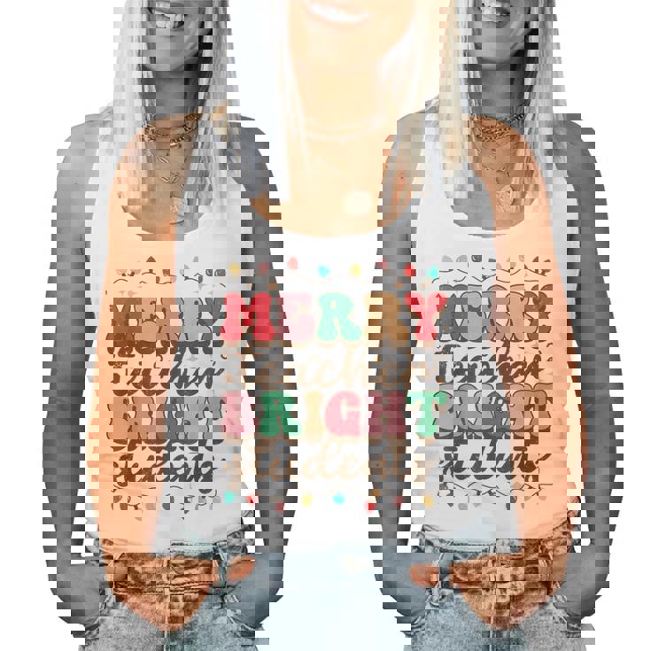 Retro Merry Teacher Bright Students Teacher Christmas Women Tank Top Retro Merry Teacher Bright Students Teacher Christmas Women Tank Top