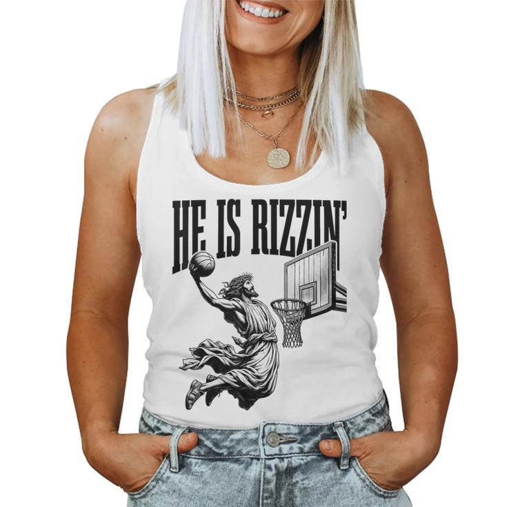 He Is Rizzin Basketball Retro Christian Religious Women Tank Top