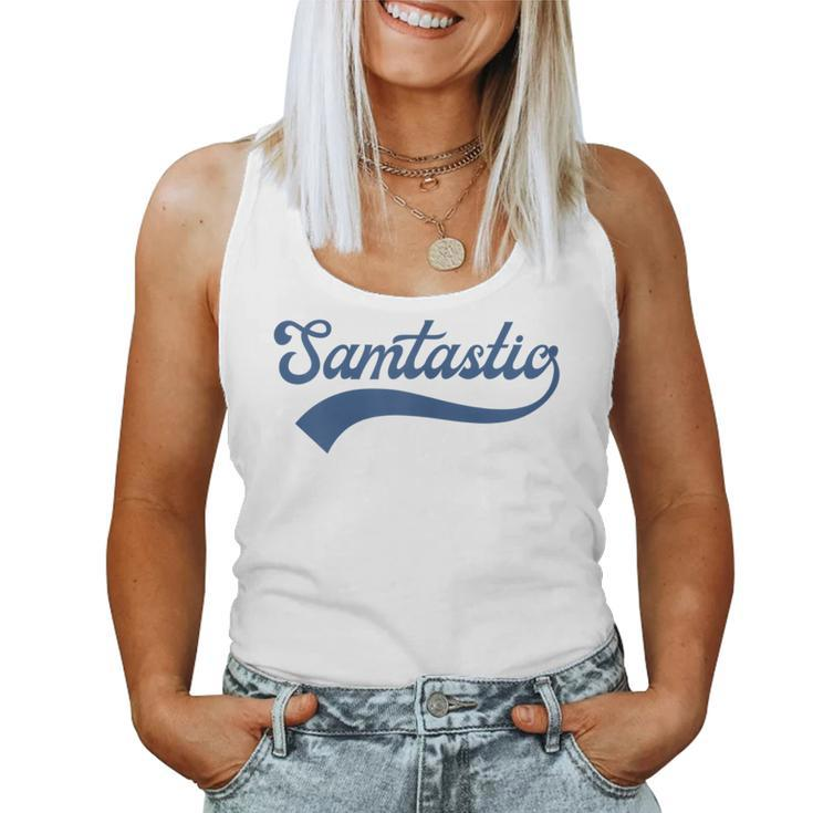 Samtastic Personalized Name Sam Samantha Women Tank Top