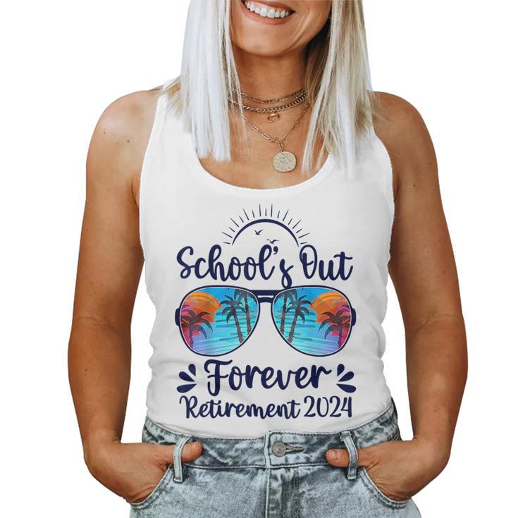 School's Out Forever Retired 2024 Teacher Retirement Women Tank Top