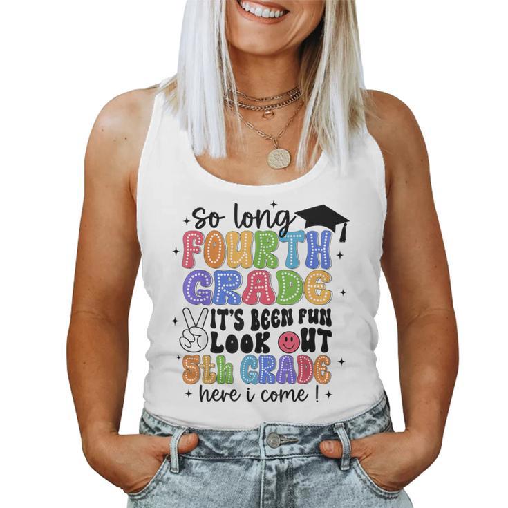 So Long 4Th Grade It's Been Fun Graduation Last Day School Women Tank Top