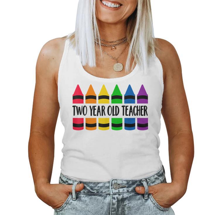 Two Year Old Teacher Crayon Cray Teacher Women Tank Top