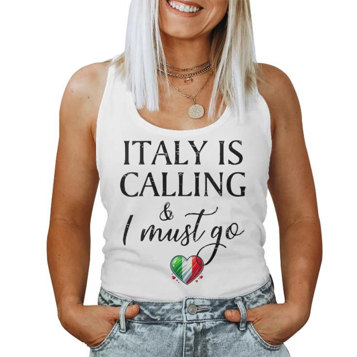 Vintage Retro Italy Is Calling I Must Go Women Tank Top