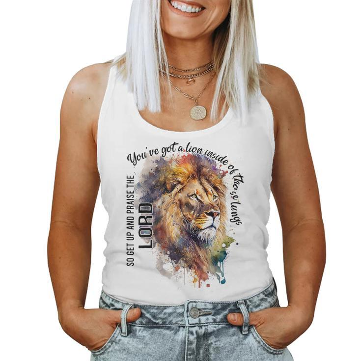 You've Got A Lion Inside Of Those Lungs Christian Religious Women Tank Top