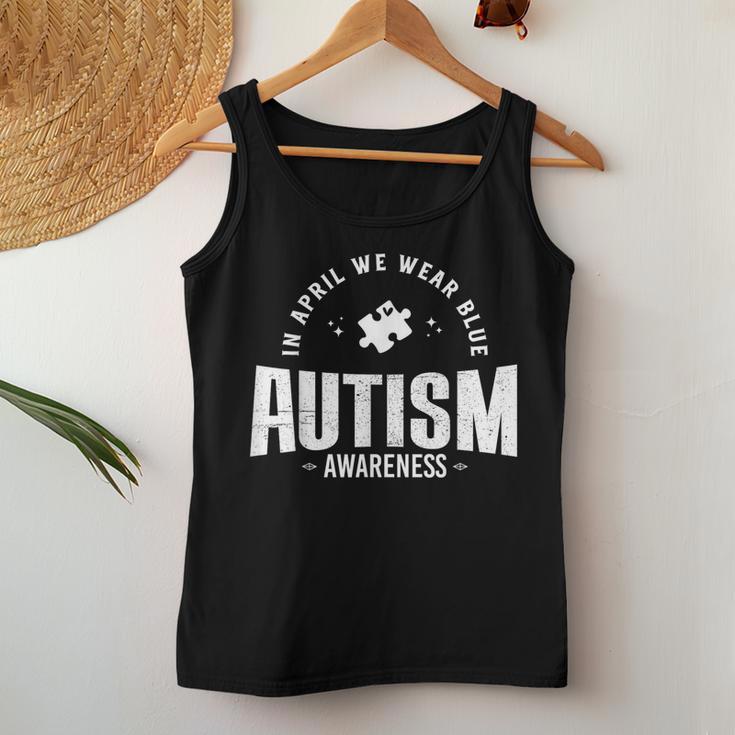 Im April Tragen Wir Blauen Autismus-Bewusstseinsmonat Autismus Mama Papa Tank Top Frauen Lustige Geschenke