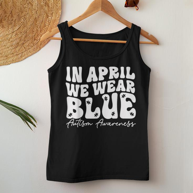 In April We Wear Blue Groovy Autism Awareness Women Tank Top Unique Gifts