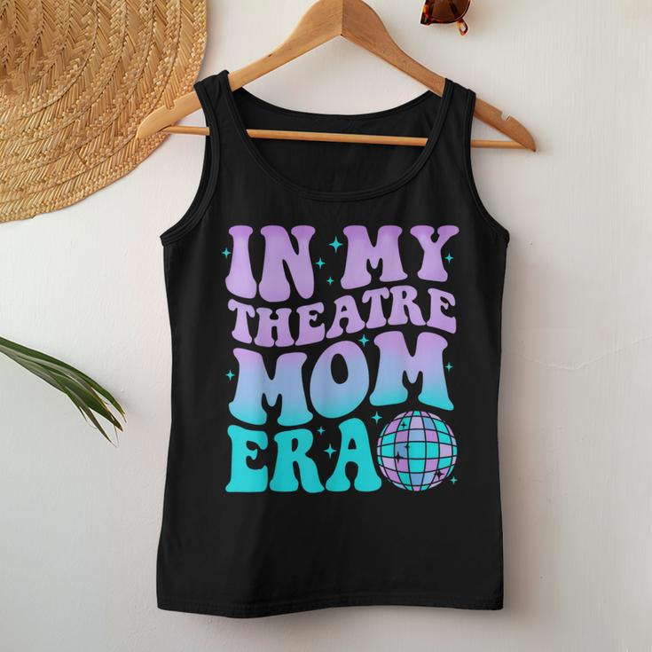 In My Theatre Mom Era Groovy Retro Mother Mama Tie Dye Women Tank Top Unique Gifts