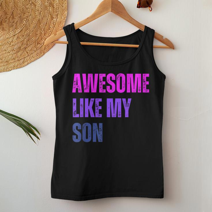 Awesome Like My Son Mom Grandma Mama Women Tank Top Unique Gifts