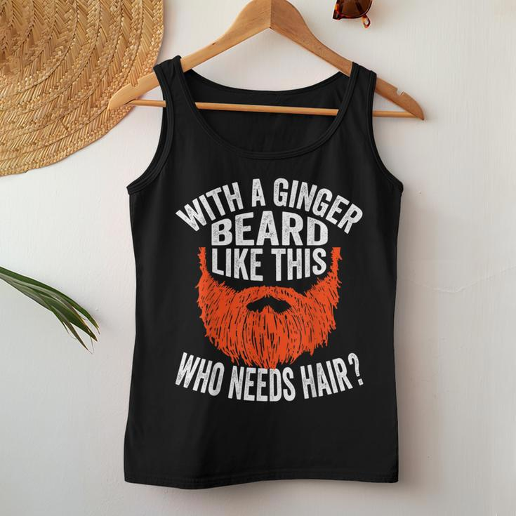 Bearded Bald Man Ginger Beard Sarcastic Saying Women Tank Top Unique Gifts