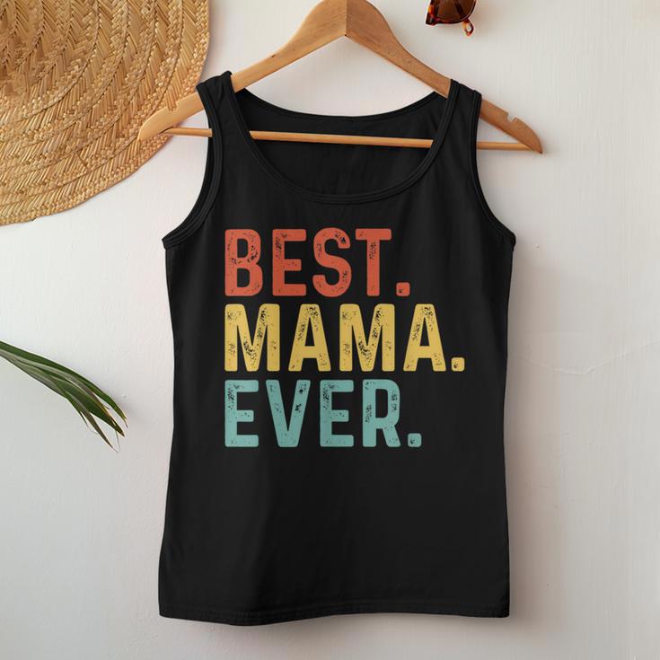 Best Mama Ever Retro Vintage Unique For Mama Women Tank Top Unique Gifts