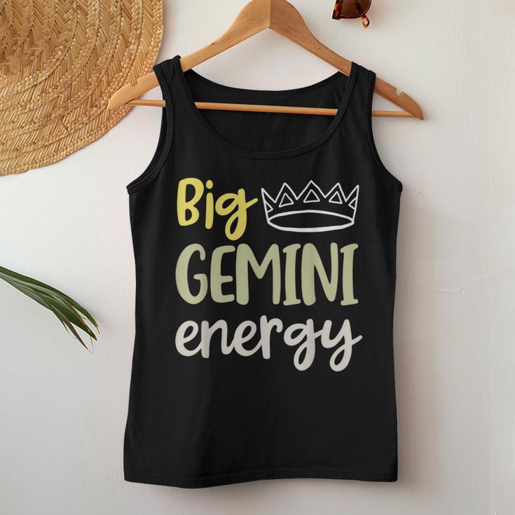 Big Gemini Energy Gemini Queen King June Birthday May Women Tank Top Unique Gifts