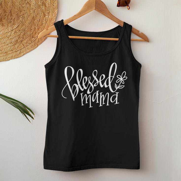 Blessed Mama Unique Present For Mom Hand Lettered Women Tank Top Unique Gifts