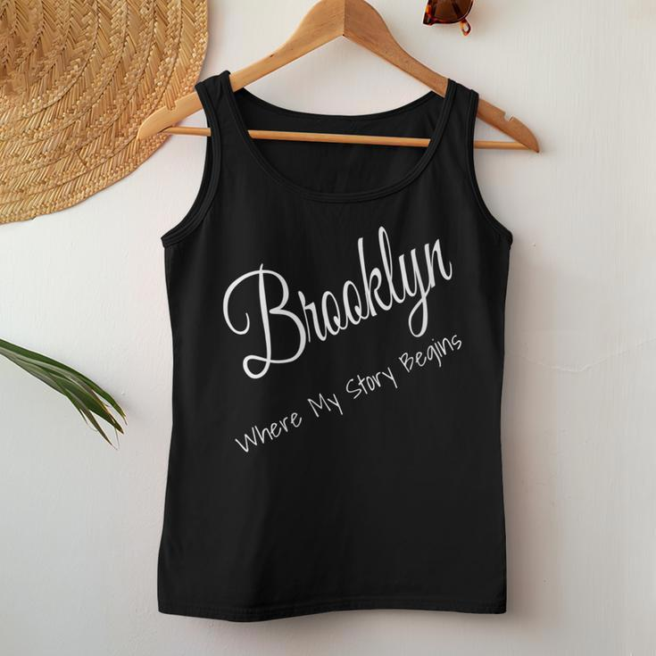 Brooklyn New York Where My Story Begins Cute Women Tank Top Unique Gifts