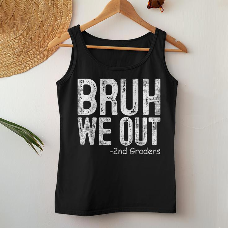 Bruh We Out 2Nd Graders Second Grade Graduation Class 2024 Women Tank Top Unique Gifts