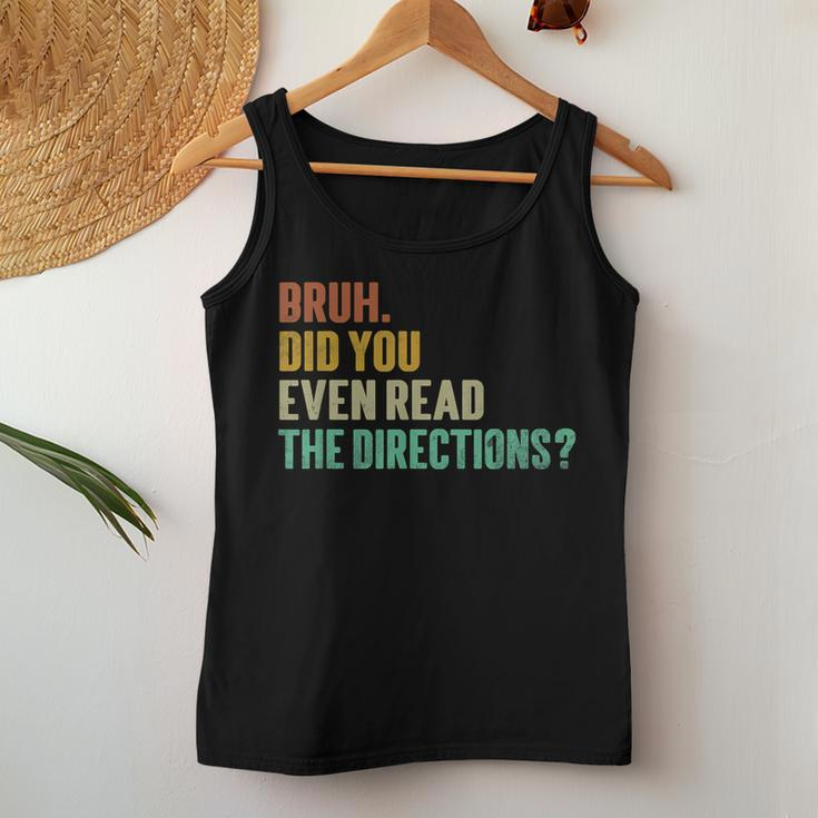 Bruh Did You Even Read The Directions Teacher Women Tank Top Funny Gifts