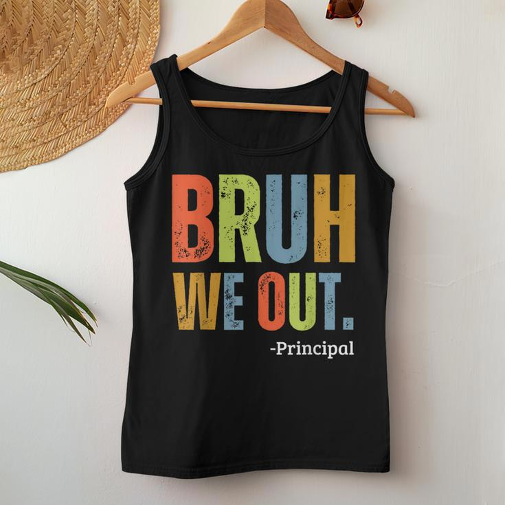 Bruh We Out Principal End Of School Year Teacher Summer Women Tank Top Funny Gifts