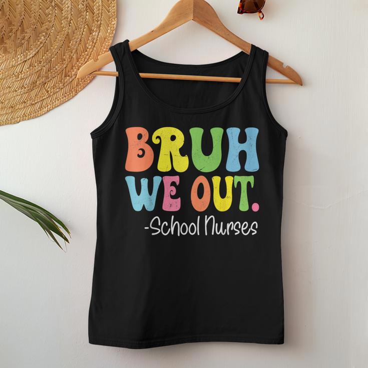 Bruh We Out School Nurses Happy Last Day Of School Groovy Women Tank Top Unique Gifts