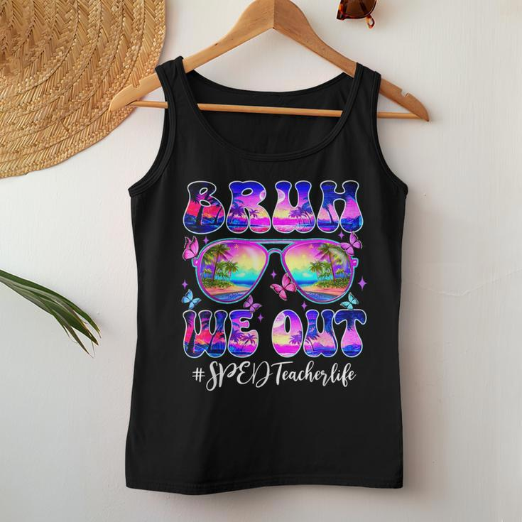 Bruh We Out Summer Sped Teacher Life Sunglasses Tie Dye Women Tank Top Unique Gifts
