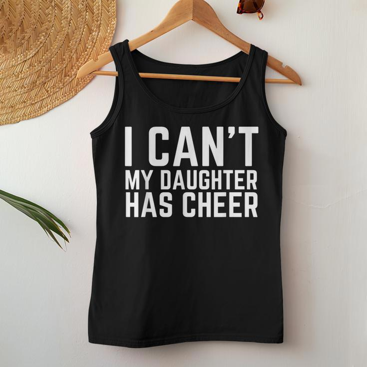 I Can't My Daughter Has Cheer Dad Cheerdad Cheerleading Women Tank Top Funny Gifts