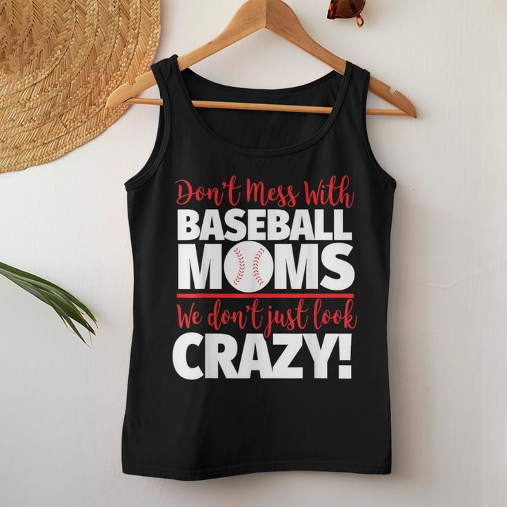 Crazy Baseball Mom We Don't Just Look Crazy Women Tank Top Unique Gifts