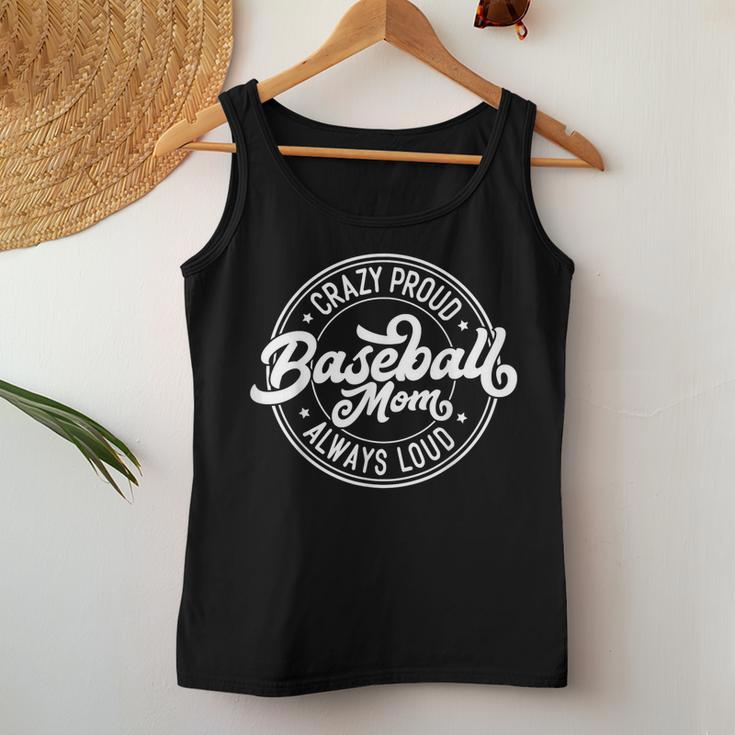 Crazy Proud Always Loud Baseball Mom Saying Graphic Women Tank Top Unique Gifts