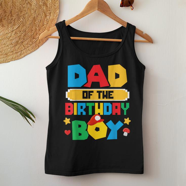 Dad Of The Birthday Boy Game Gaming Dad And Mom Family Women Tank Top Unique Gifts