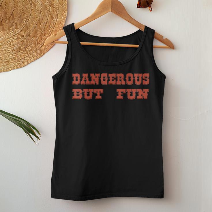 Dangerous But Fun Valentine's Day Women Women Tank Top Unique Gifts