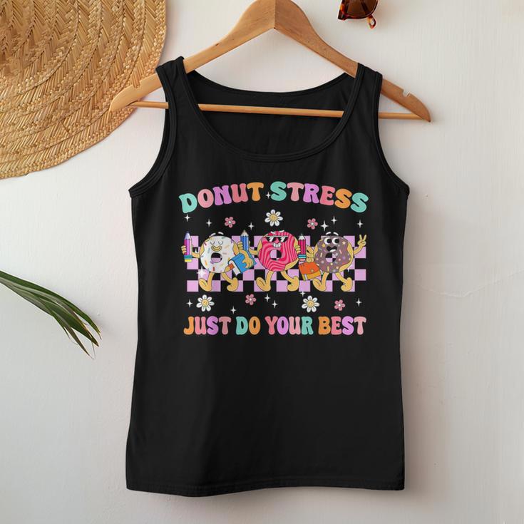 Donut Stress Just Do Your Best Testing Day Teacher Women Tank Top Unique Gifts