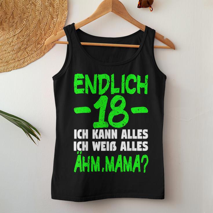 Endlich 18 Ich Kann Alles Ich Weiß Alles Ähm Mama Boys' Tank Top Frauen Lustige Geschenke