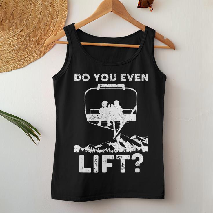 Do You Even Lift Snowboarder Snowboard Ski Man Woman Women Tank Top Unique Gifts