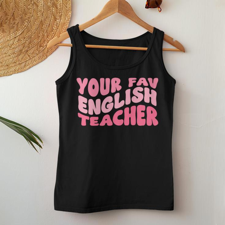 Your Fav English Teacher On Front Retro Groovy Pink Women Tank Top Unique Gifts