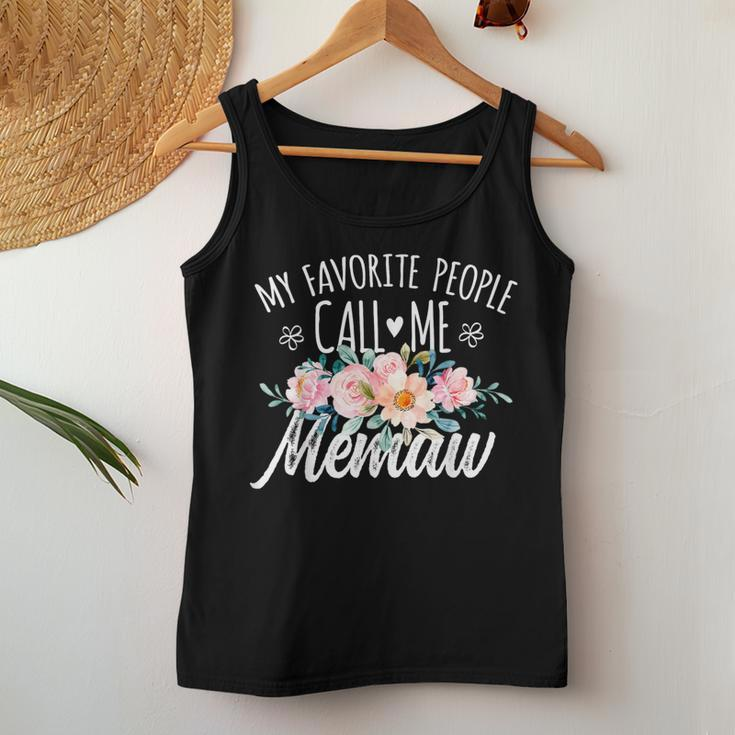 My Favorite People Call Me Memaw Floral Birthday Memaw Women Tank Top Funny Gifts