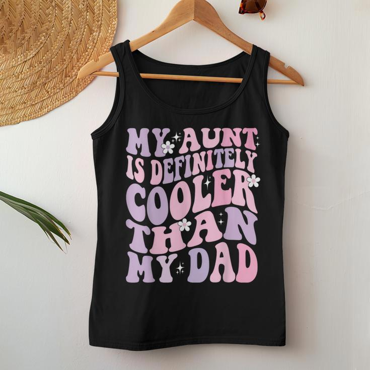 My Aunt Is Definitely Cooler Than My Dad Niece Nephew Women Tank Top Unique Gifts