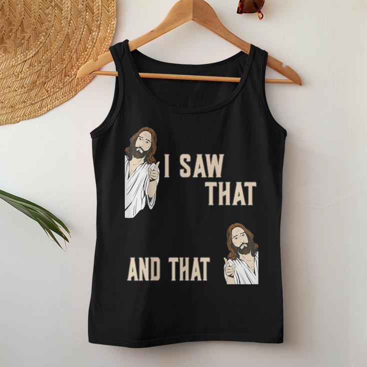 Christian Quote Jesus Christ Meme I Saw That And That Women Tank Top Unique Gifts
