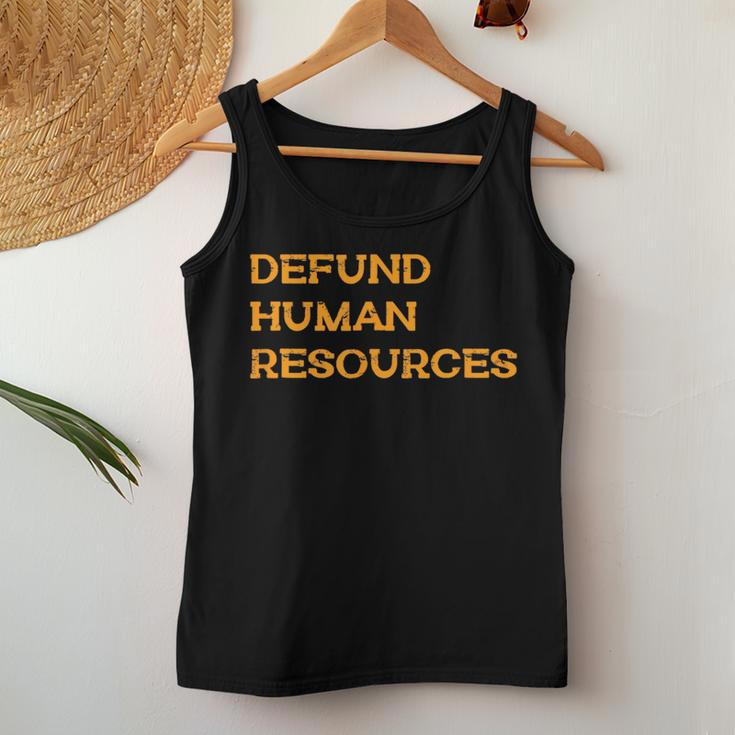 Defund Human Resources For Women Women Tank Top Personalized Gifts