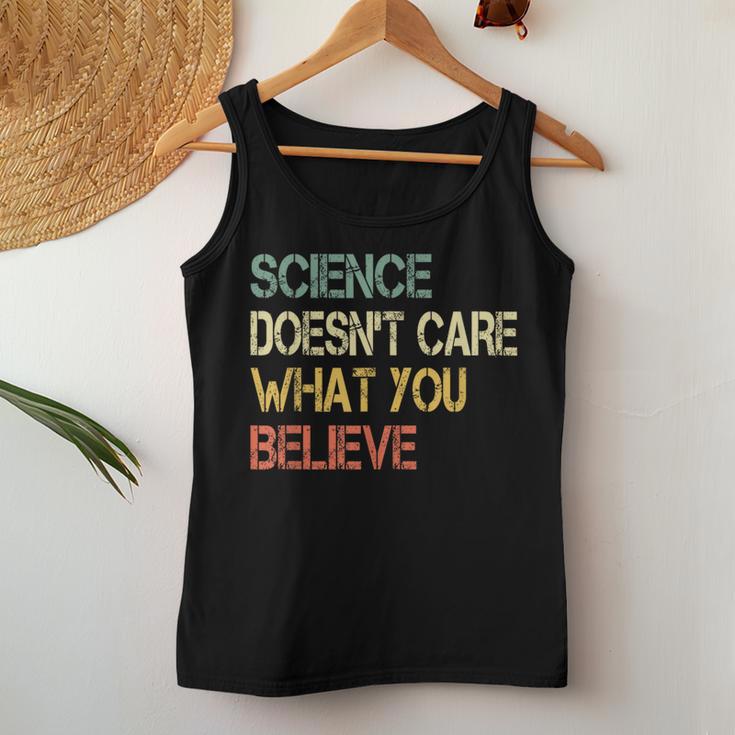 Science Doesn't Care What You Believe Teacher Nerd Women Tank Top Unique Gifts