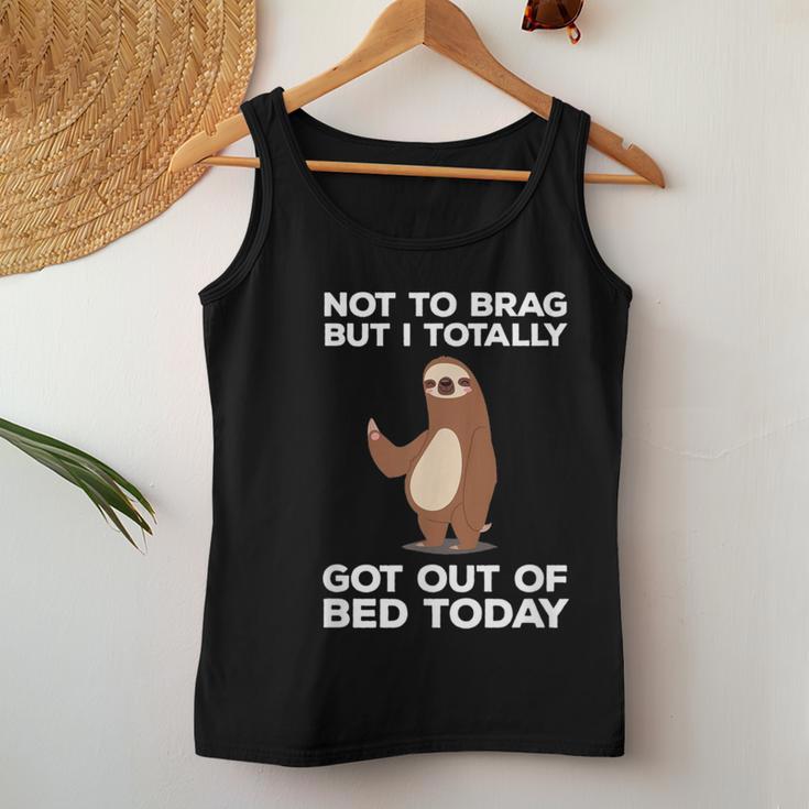 Sloth Totally Got Out Of Bed Today Women Tank Top Unique Gifts