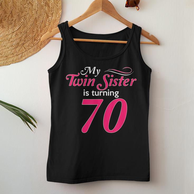 My Twin Sister Is Turning 70 Birthday 70Th Birth Year Women Tank Top Unique Gifts