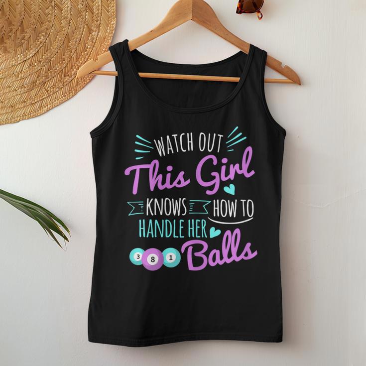 This Girl Knows How To Handle Her Pool Balls Billiard Women Tank Top Unique Gifts