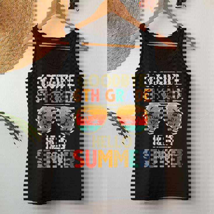 Goodbye 6Th Grade Hello Summer 6Th Grade Graduation Women Tank Top Funny Gifts