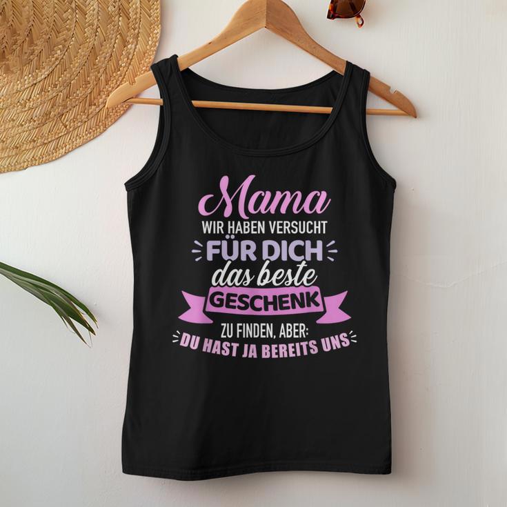 Hast Ja Bereits Uns Mama Lustiger Muttertag Tank Top Frauen Lustige Geschenke