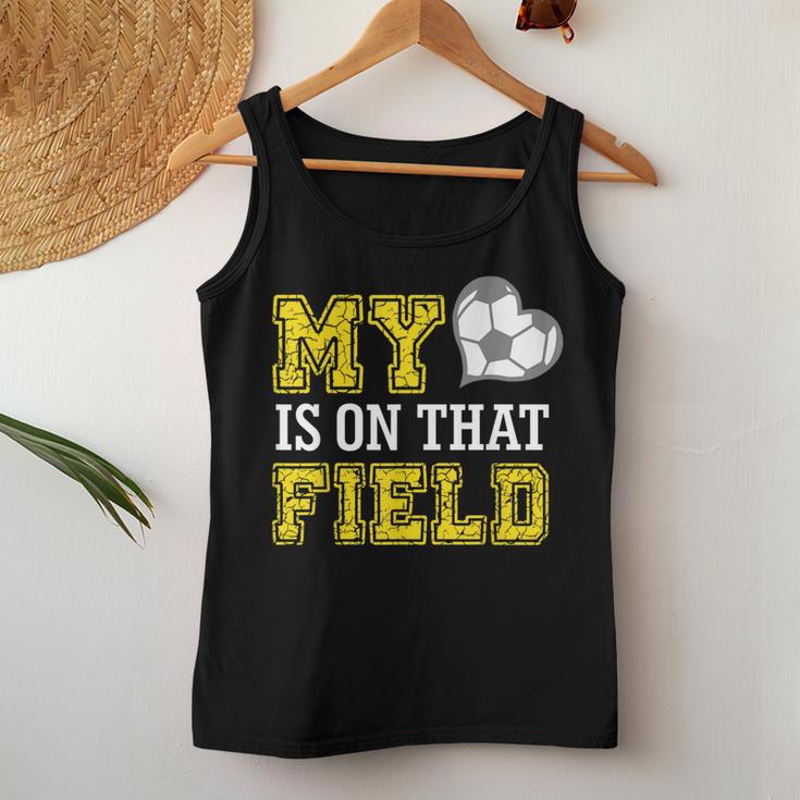 My Heart Is On That Field Crazy Soccer Mom Life Women Tank Top Unique Gifts