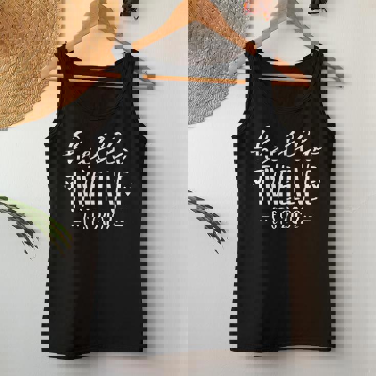 Hello Twelve Est 2012 12-Year-Old 12Th Birthday Girl Women Tank Top Funny Gifts