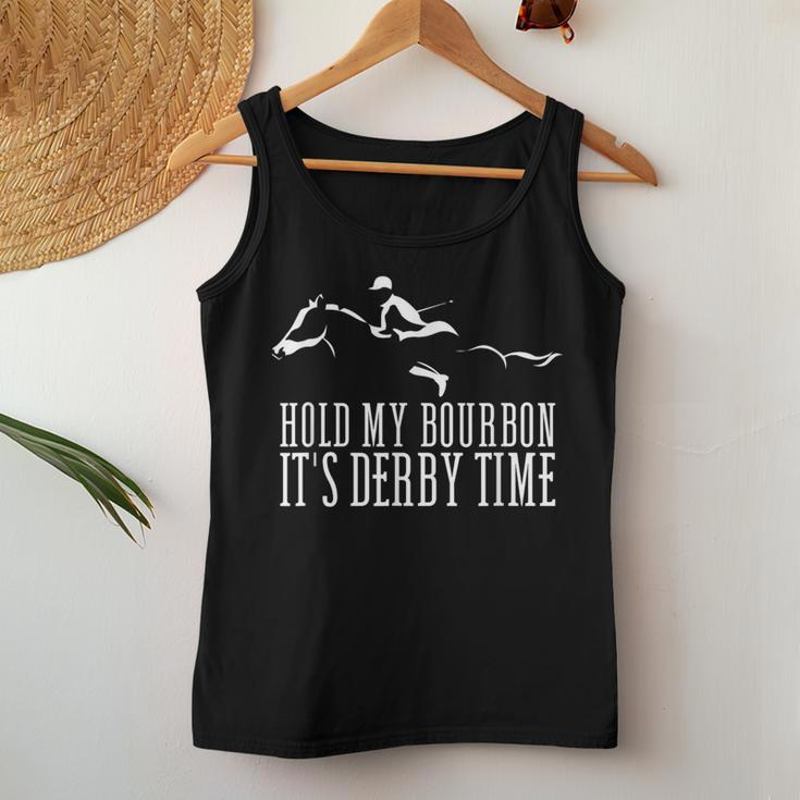 Hold My Bourbon It's Derby Time Derby Day Horse Racing Women Tank Top Funny Gifts