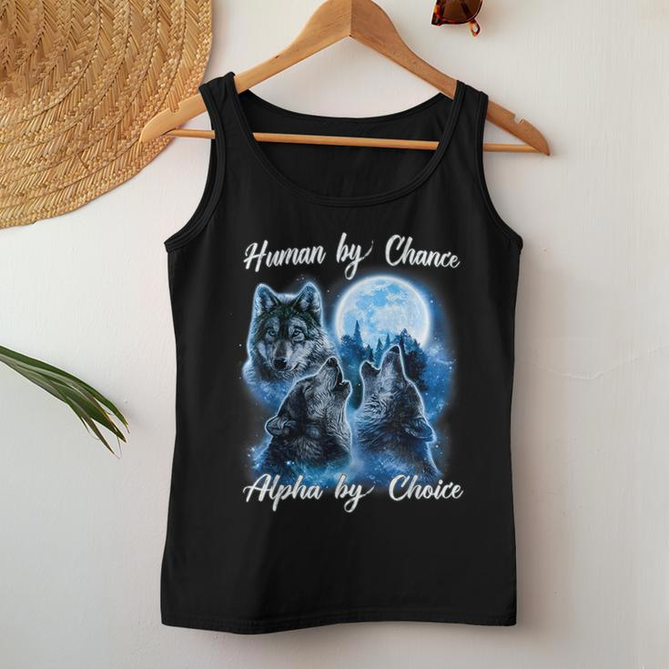 Human By Chance Alpha By Choice For And Women Women Tank Top Unique Gifts
