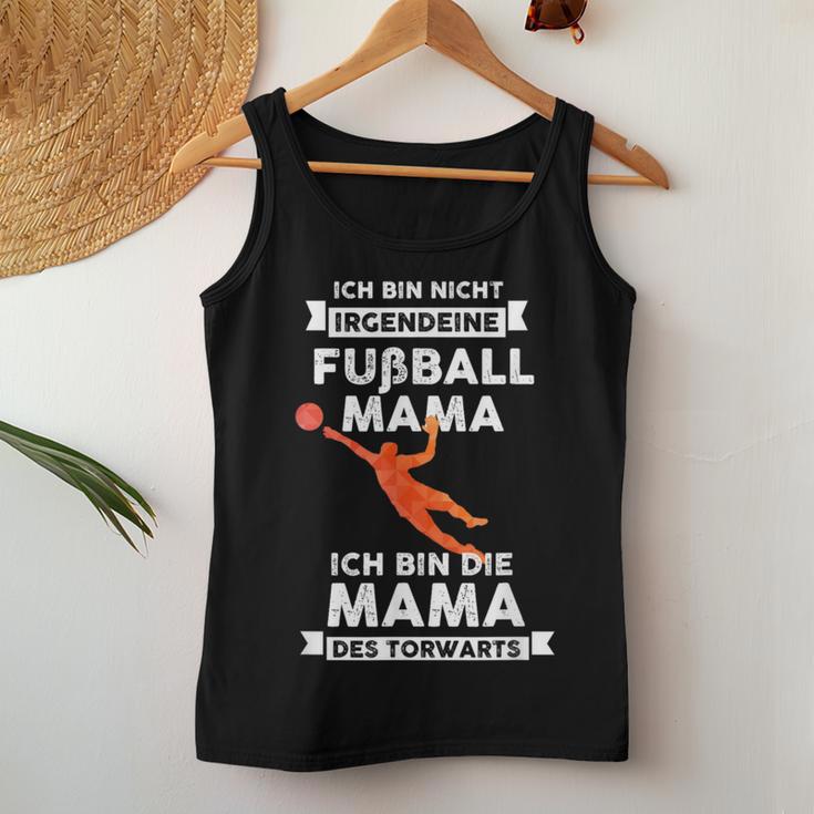 Ich Bin Die Fußball Mama Des Goalkeeper Tank Top Frauen Lustige Geschenke