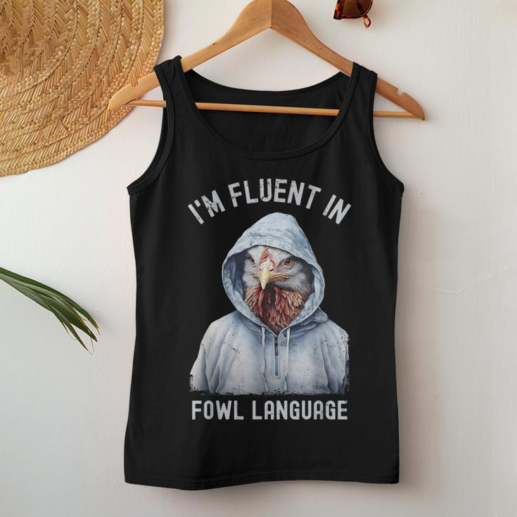 I’M Fluent In Fowl Language Hooded Chicken Vintage Women Tank Top Unique Gifts