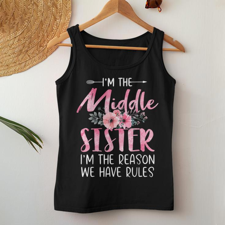 I'm The Middle Sister I Am Reason We Have Rules Floral Cute Women Tank Top Unique Gifts