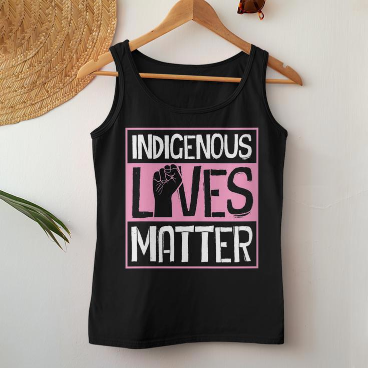 Indigenous Lives Matter Native American Tribe Rights Protest Women Tank Top Unique Gifts