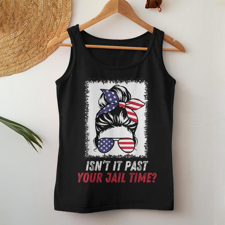 Isn't It Past Your Jail Time Sarcastic Quote Women Tank Top Unique Gifts